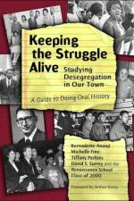 Keeping the Struggle Alive af Bernadette Anand