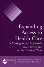 Expanding Access to Health Care af Terry F. Buss