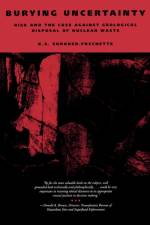 Burying Uncertainty af K. S. Shrader-Frechette