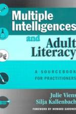 Multiple Intelligences and Adult Literacy af Julie Viens