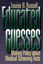 Educated Guesses af Louise B. Russell