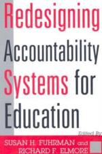 Redesigning Accountability Systems for Education