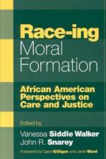 Race-ing Moral Formation