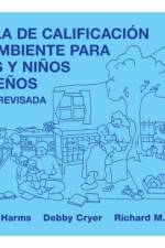 Escala De Calificacion Ambiente Para Bebes Y Ninos Pequenos af Thelrna Harms