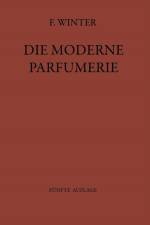 Die Moderne Parfumerie af Fred Winter