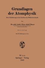 Grundlagen Der Atomphysik af Hans Adolf Bauer