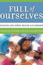 Full of Ourselves af Catherine Steiner-Adair