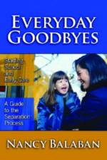 Everyday Goodbyes af Nancy Balaban