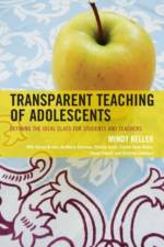 Transparent Teaching of Adolescents af Mindy Keller-Kyriakides