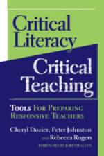 Critical Literacy/Critical Teaching af Cheryl Dozier