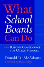 What School Boards Can Do af Donald R. McAdams