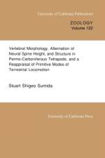 Vertebral Morphology, Alternation of Neural Spine Height, and Structure in Permo-Carboniferous Tetrapods, and a Reappraisal of Primitive Modes of Terrestrial Locomotion af Stuart Shigeo Sumida
