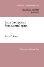 Latin Inscriptions from Central Spain af Robert C. Knapp