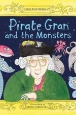 Pirate Gran and the Monsters af Geraldine Durrant