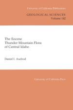 The Eocene Thunder Mountain Flora of Central Idaho af Daniel I. Axelrod