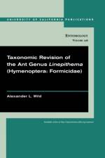 Taxonomic revision of the ant genus Linepithema (Hymenoptera: Formicidae) af Alexander Wild