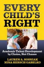 Every Child's Right af Lauren A. Sosniak