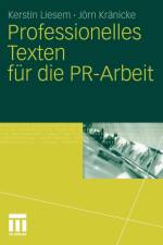 Professionelles Texten Fur Die Pr-Arbeit af Kerstin Liesem