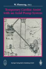 Temporary Cardiac Assist with an Axial Pump System