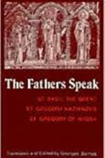 The Fathers Speak af St Basil the Great