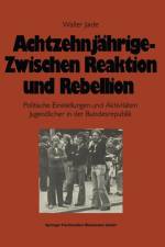 Achtzehnjahrige -- Zwischen Reaktion Und Rebellion af Walter Jaide