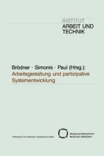 Arbeitsgestaltung Und Partizipative Systementwicklung