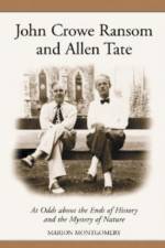 John Crowe Ransom and Allen Tate af Marion Montgomery