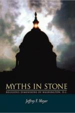 Myths in Stone af Jeffrey F. Meyer
