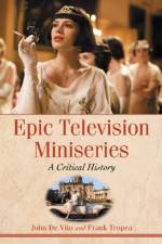 Epic Television Miniseries af John De Vito