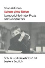 Schule Ohne Noten af Silvia-Iris Lubke