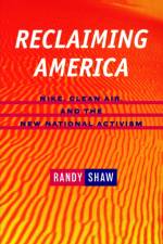 Reclaiming America af Randy Shaw