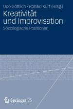 Kreativitat Und Improvisation