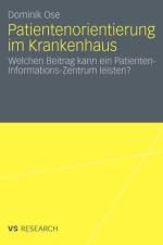 Patientenorientierung Im Krankenhaus af Dominik Ose
