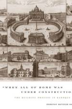 “When All of Rome Was Under Construction” af Dorothy Metzger (University of Tennessee) Habel