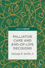 Palliative Care and End-of-Life Decisions af G. Smith