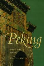 Peking af Susan Naquin