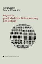 Migration, Gesellschaftliche Differenzierung Und Bildung