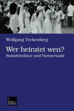 Wer Heiratet Wen? af Wolfgang Teckenberg
