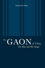 The Gaon of Vilna af Immanuel Etkes