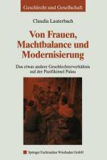 Von Frauen, Machtbalance Und Modernisierung af Claudia Lauterbach