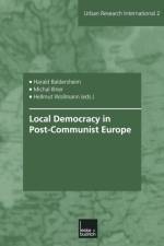 Local Democracy in Post-Communist Europe