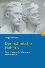 Der Mannliche Habitus af Holger Brandes