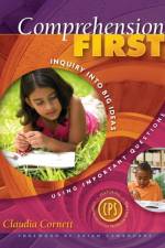 Comprehension First af Claudia Cornett