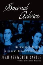 Sound Advice af Jean Ashworth (founder and former music director Bartle