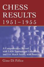 Chess Results, 1951-1955 af Gino Di Felice