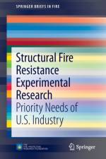 Structural Fire Resistance Experimental Research af Kathleen H Almand