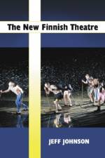 The New Finnish Theatre af Jeff Johnson