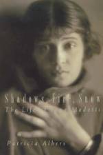 Shadows, Fire, Snow af Patricia Albers