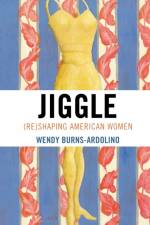 Jiggle af Wendy Burns-Ardolino