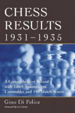 Chess Results, 1931-1935 af Gino Di Felice